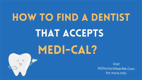 medi cal dentist near me.